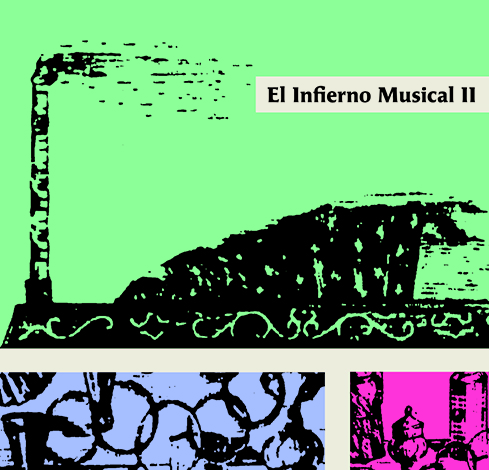 EL INFIERNO MUSICAL - ii