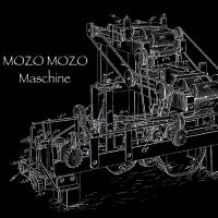 MOZO MOZO - l
maschine