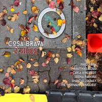 COSA BRAVA (FRITH, BOSSI, KIHLSTEDT, PARKINS, ISMAILY, THE NORMAN CONQUEST) - l
z sides