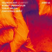 VALENTIN DUIT QUARTETT - l
sinn/ist
