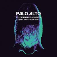 PALO ALTO - l
the persistence of memory (early tapes 1990-1993)