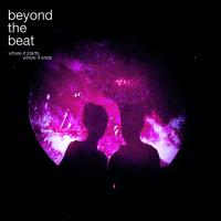 BEYOND THE BEAT - l
where it starts, where it ends