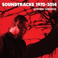 STEPHEN THROWER - l
soundtracks 1970-2014